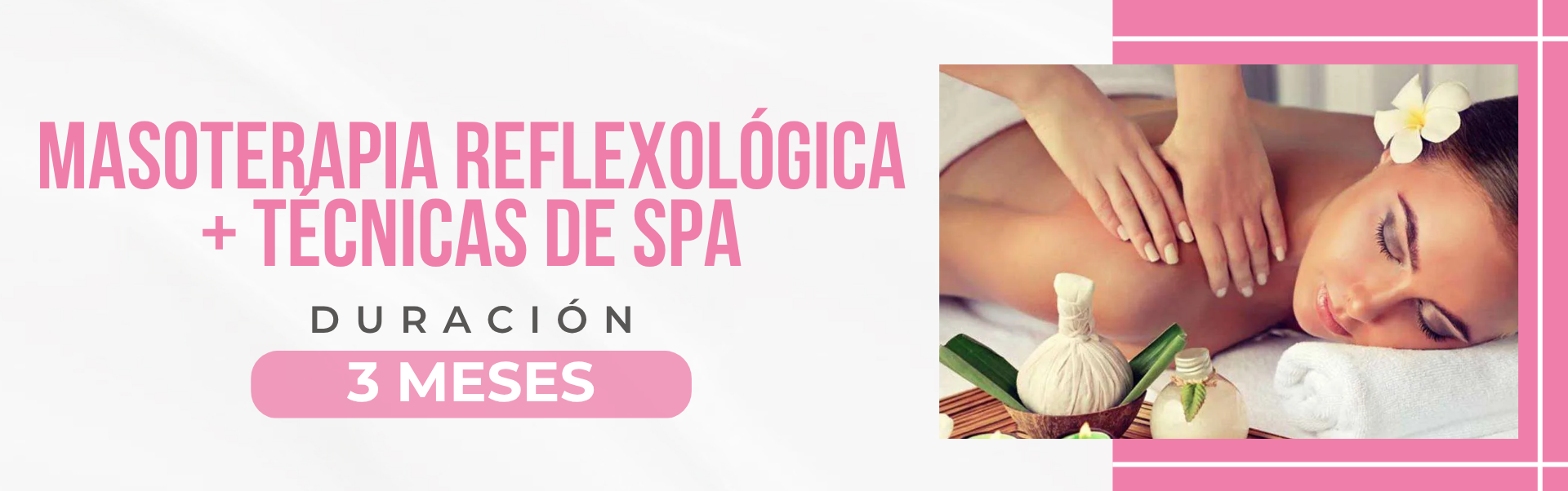 Masoterapia, Reflexología y Técnicas de Spa